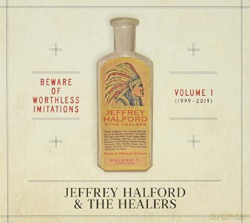 Jeffrey Halford: Beware Of Worthless Imitations vol. 1 [CD]