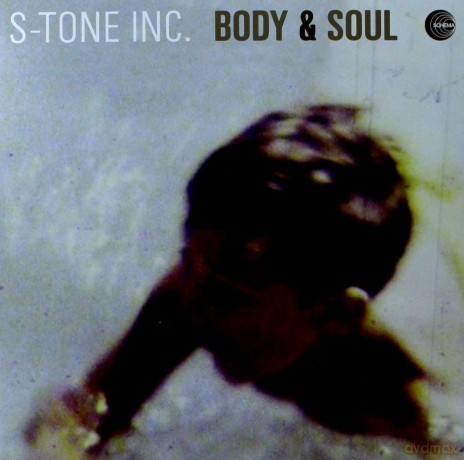 S-Tone Inc.: Body & Soul [Winyl]