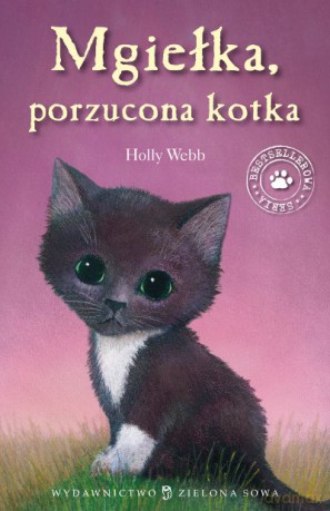 Mgiełka Porzucona Kotka - Holly Webb [KSIĄŻKA]