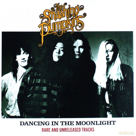 Smashing Pumpkins: Dancing In The Moonlight: Rare And Unreleased Tracks [Winyl]