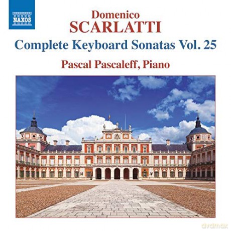 Pascal Pascaleff: Domenico Scarlatti: Complete Keyboard Sonatas vol. 25 [CD]