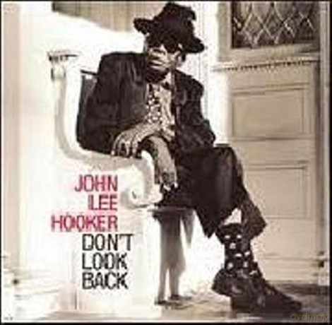 John Lee Hooker: Dont Look Back [CD]
