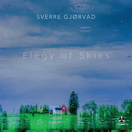 Sverre Gjorvad: Elegy Of Skies [CD]