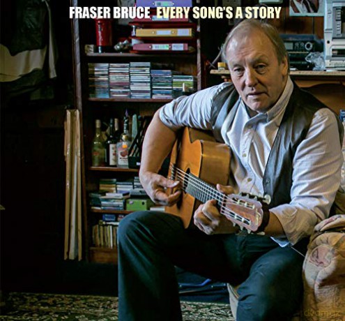 Fraser Bruce: Every Songs A Story [CD]