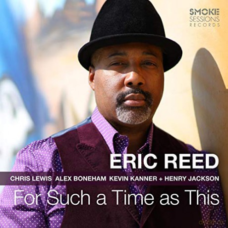 Eric Reed: For Such A Time As This [CD]