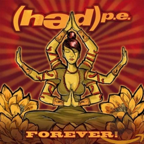 (Hed)P.E.: Forever! [CD]