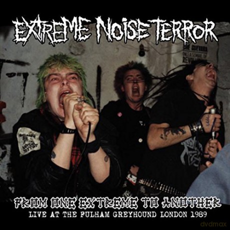 Extreme Noise Terror: From One Extreme To Another - Live [Winyl]