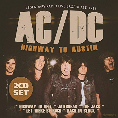 Ac/Dc: Highway To Austin [2CD]