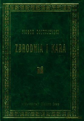 Zbrodnia i Kara (ZŁOTA) (twarda) - Fiodor Dostojewski [KSIĄŻKA]