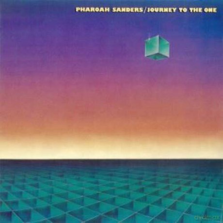 Pharoah Sanders: Journey To The One [2xWinyl]