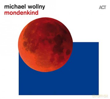 Michael Wollny: Mondenkind [CD]