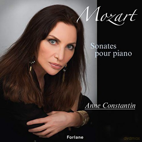 Anne Constantin: Mozart-Sonates Pour Piano [CD]