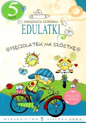 Edulatki Pięciolatek Na Szóstkę 5 Lat - Małgorzata Czyżowska [KSIĄŻKA]