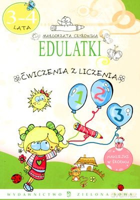 Edulatki Ćwiczenia z Liczenia 3-4 Lata - Małgorzata Czyżowska [KSIĄŻKA]