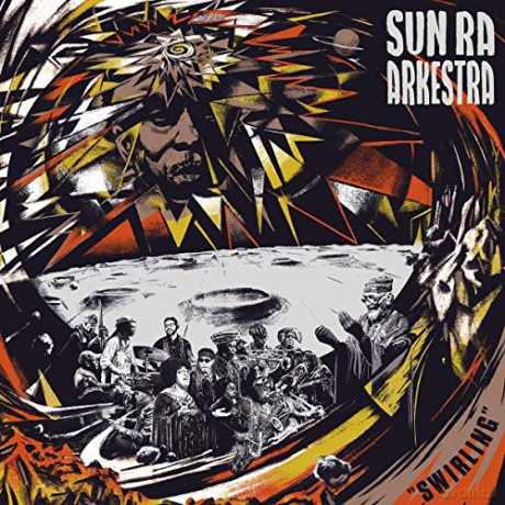 Sun Ra Arkestra: Swirling [CD]