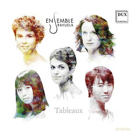 Ensemble Rayuela: Tableaux [CD]