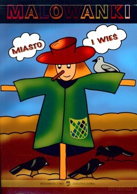 Malowanki Miasto i Wieś [KSIĄŻKA]