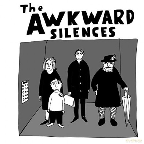 Awkward Silences: The Awkward Silences [CD]