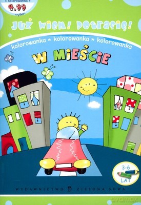 Już Wiem Potrafię Kolorowanka w Mieście [KSIĄŻKA]