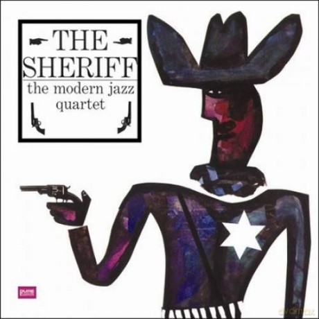Modern Jazz Quartet: The Sheriff [Winyl]