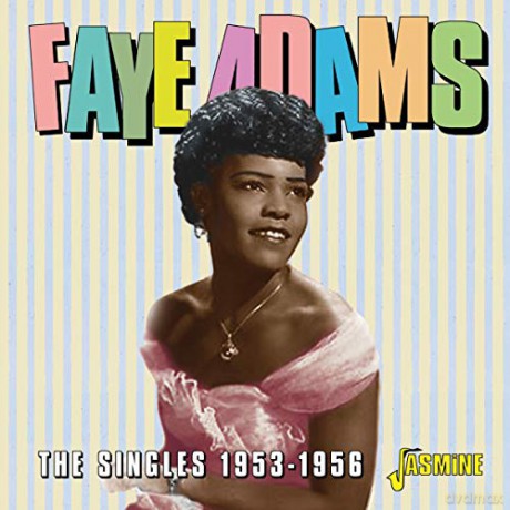 Faye Adams: The Singles 1953-1956 [CD]