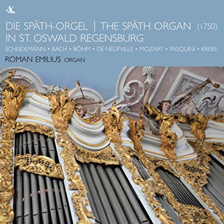 Roman Emilius: The Spath Organ In St Oswald Regensburg [CD]