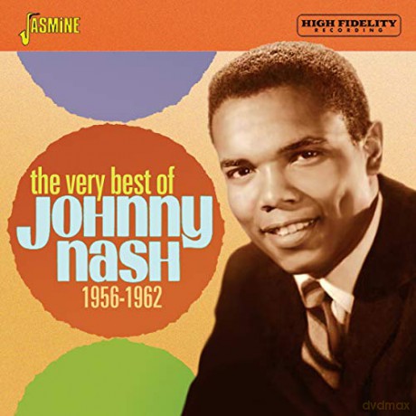 Johnny Nash: The Very Best Of Johnny Nash 1956-1962 [CD]