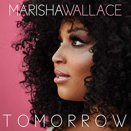 Marisha Wallace: Tomorrow [CD]