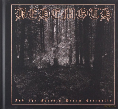 Behemoth: And The Forests Dream Eternally [2CD]