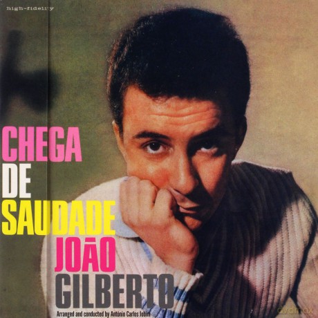 Joao Gilberto: Chega De Saudade (+27 Bonus Tracks) [CD]