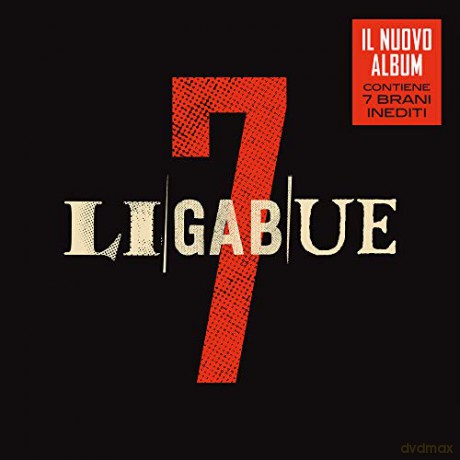Luciano Ligabue: 7 [CD]