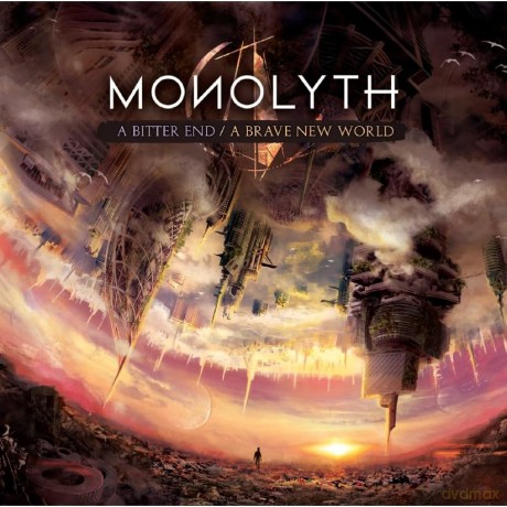 Monolyth: A Bitter End/A Brave New World [CD]