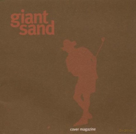 Giant Sand: A Cover Magazine [CD]