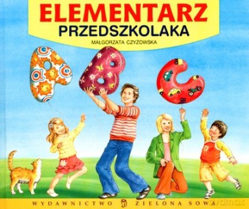 Elementarz Przedszkolaka - Małgorzata Czyżowska [KSIĄŻKA]