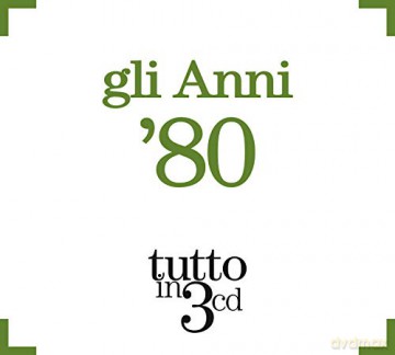 Anni 80 [3CD]