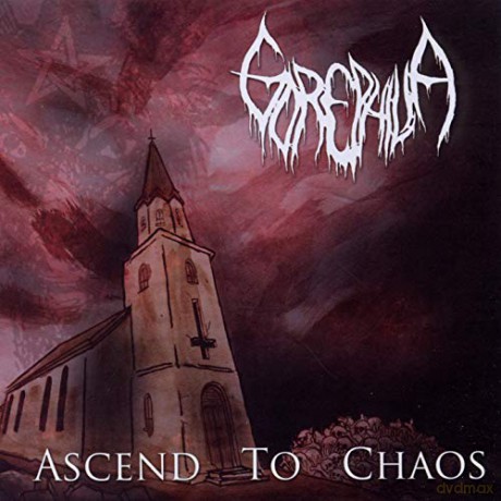 Gorephilia: Ascend To Chaos [CD]