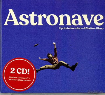Alieno Matteo: Astronave [CD]