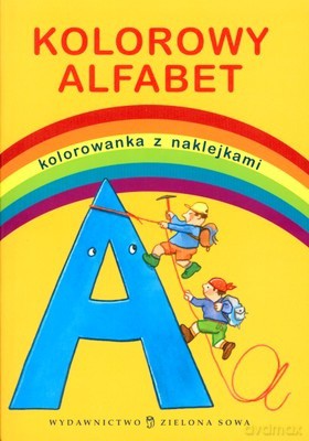 Kolorowy Alfabet "A" Kolorowanka z Naklejkami [KSIĄŻKA]