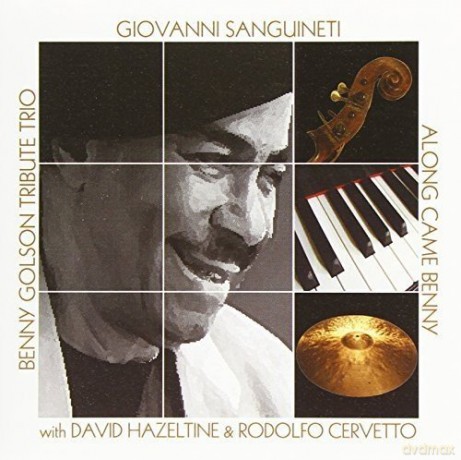 Giovanni Sanguinetti: Benny Golson Tribute Trio [CD]