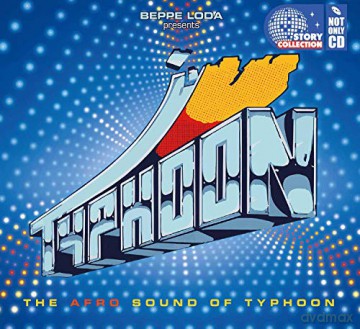 Beppe Loda Present: The Afro Sound Of Typhoon [CD]