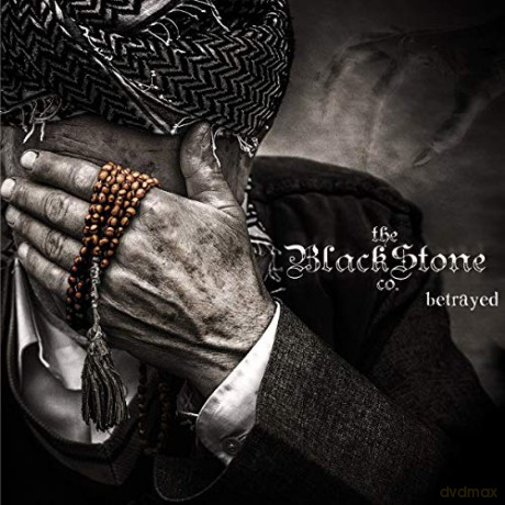 The Blackstone Co.: Betrayed [CD]