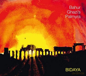 Bahur Ghazi's Palmyra: Bidaya [CD]