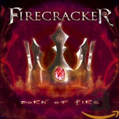 Firecracker: Born On Fire [CD]