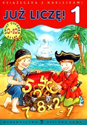 Już Liczę 1 Książeczka z Naklejkami [KSIĄŻKA]