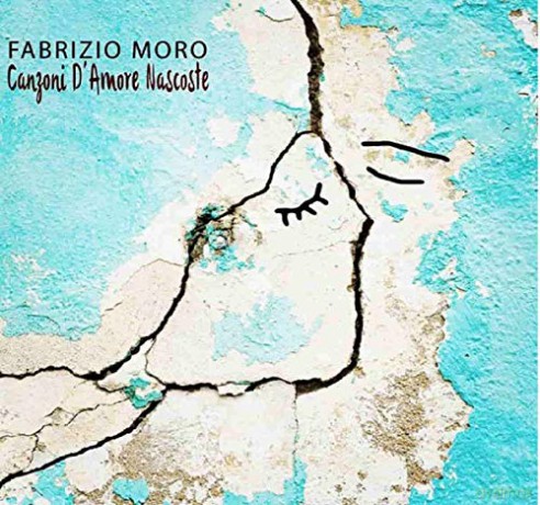 Fabrizio Moro: Canzoni D'Amore Nascoste [CD]