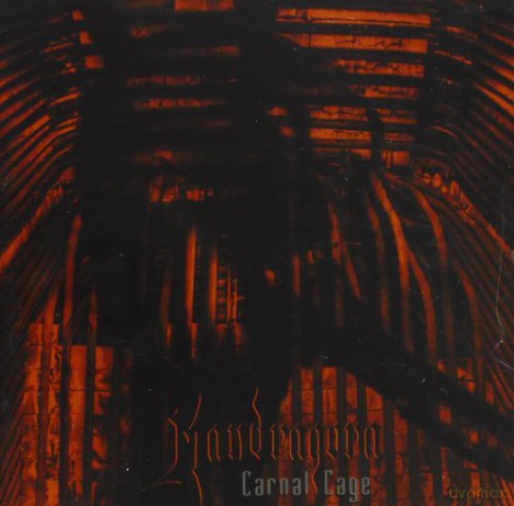Mandragora: Carnal Cage [CD]