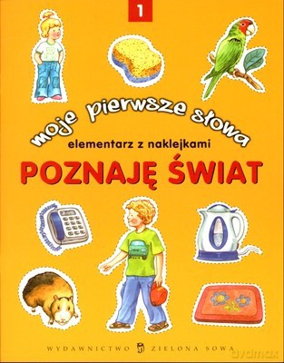 Poznaję Świat Moje Pierwsze Słowa 1 Elementarz z Najejkami [KSIĄŻKA]