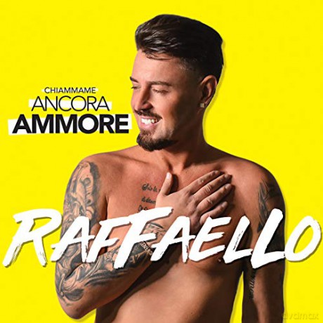 Raffaello: Chiammame Ancora Ammore [CD]