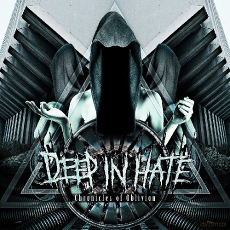 Deep In Hate: Chronicles Of Oblivion [CD]