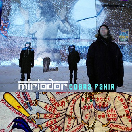 Miriodor: Cobra Fakir [CD]